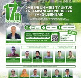 Webinar 17th Anniversary “Dari IPB University untuk Pertambangan Indonesia yang Lebih Baik”