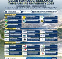 Gelar Teknologi Reklamasi Tambang IPB University 2025 - Kebijakan dan Implementasi Pemulihan Lahan Pascatambang untuk Pelestarian Keanekaragaman Hayati, Ketahanan Pangan, dan Air