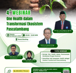4th Webinar One Health dalam Transformasi Ekosistem Pascatambang