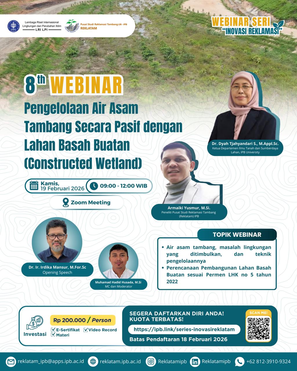 8th WEBINAR Pengelolaan Air Asam Tambang Secara Pasif dengan Lahan Basah Buatan (Constructed Wetland)