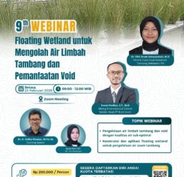 9th Webinar Floating Wetland untuk Mengolah Air Limbah Tambang dan Pemanfaatan Void