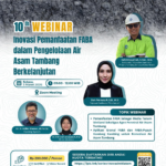 10th WEBINAR Inovasi Pemanfaatan FABA dalam Pengelolaan Air Asam Tambang Berkelanjutan