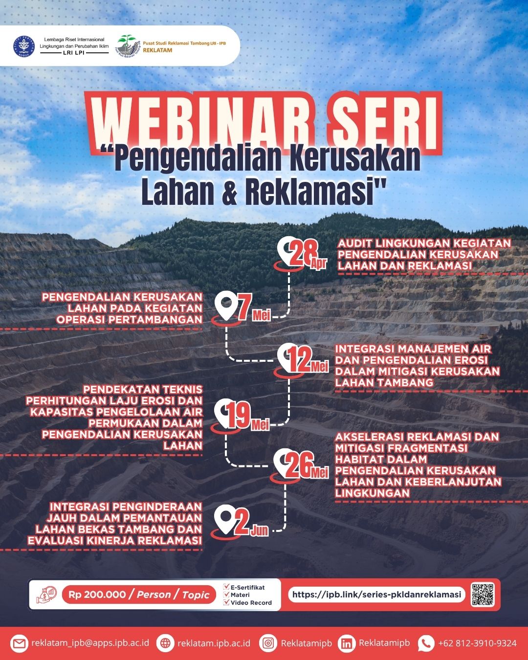 WEBINAR SERI “Pengendalian Kerusakan Lahan & Reklamasi”
